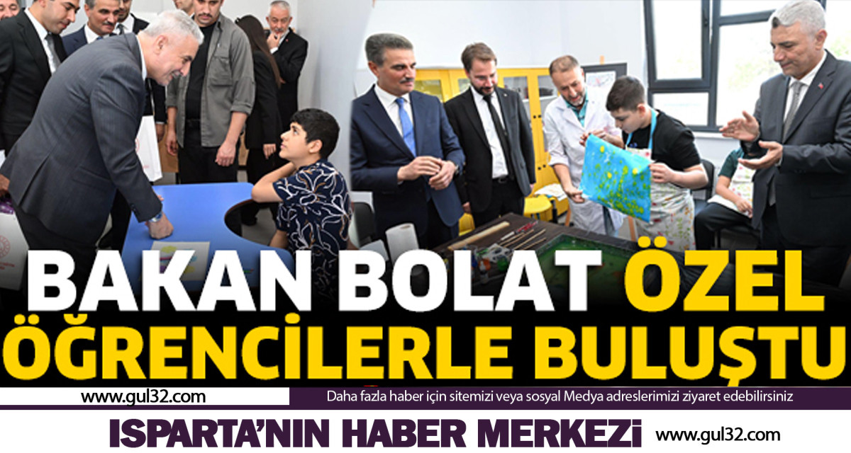 Bakan Bolat özel öğrencilerle bir araya geldi