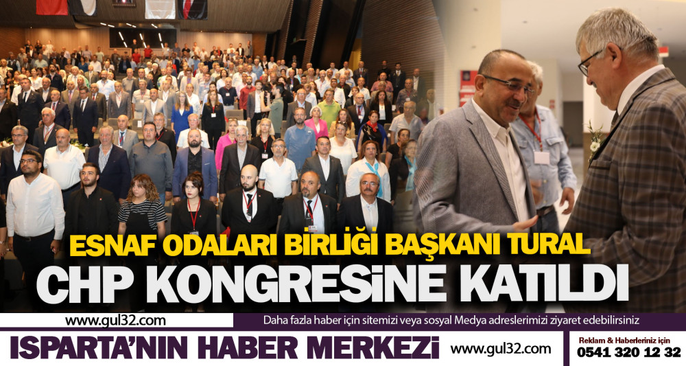 Başkan Tural CHP kongresine katıldı